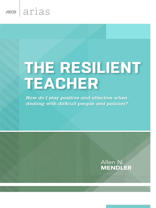 Title details for The Resilient Teacher by Allen N. Mendler - Available